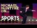 Compilation of Michael's Best Jokes About Sports | Michael McIntyre