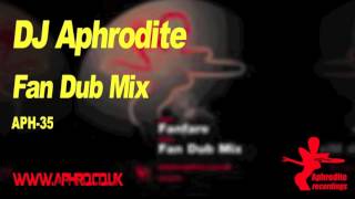 DJ Aphrodite - Fan Dub Mix