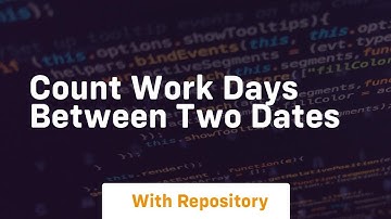 count work days between two dates