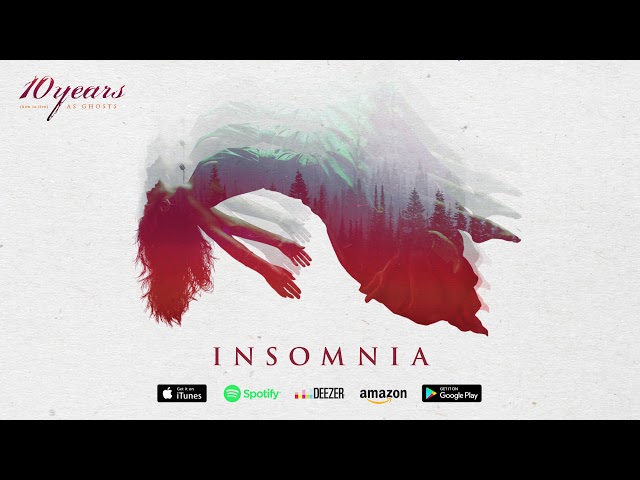 10 Years - Insomnia