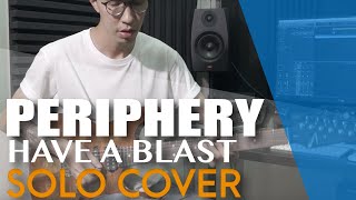 Periphery - Have A Blast (Guthrie's solo cover + Tab)