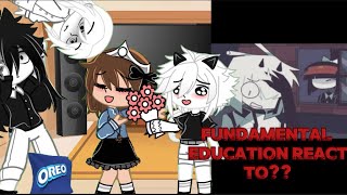 💢Fundamental paper💢 education react to? FPE • // 🔥Gacha reaction ~ • part 3 ~ Special