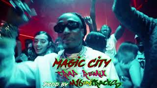 Fivio Foreign feat  Quavo   Magic City TRAP REMIX Prod by M16 oN tRacKs tic tok version