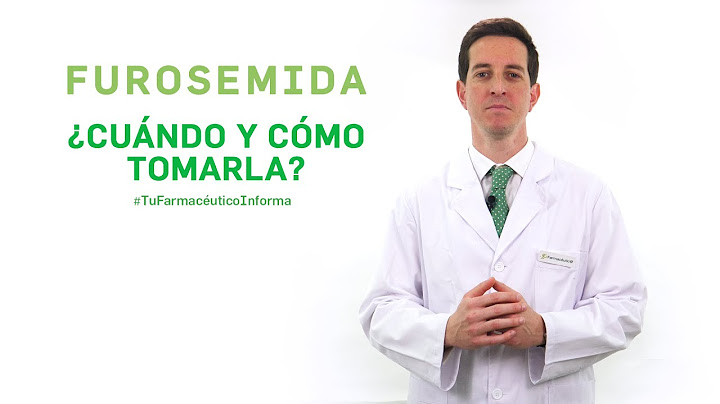 Furosemida, cuándo y cómo debemos tomarla. Tu Farmacéutico Informa