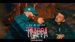 PG & DRINK - TRAPPA (OFFICIAL VIDEO) Prod. By BLAJO image