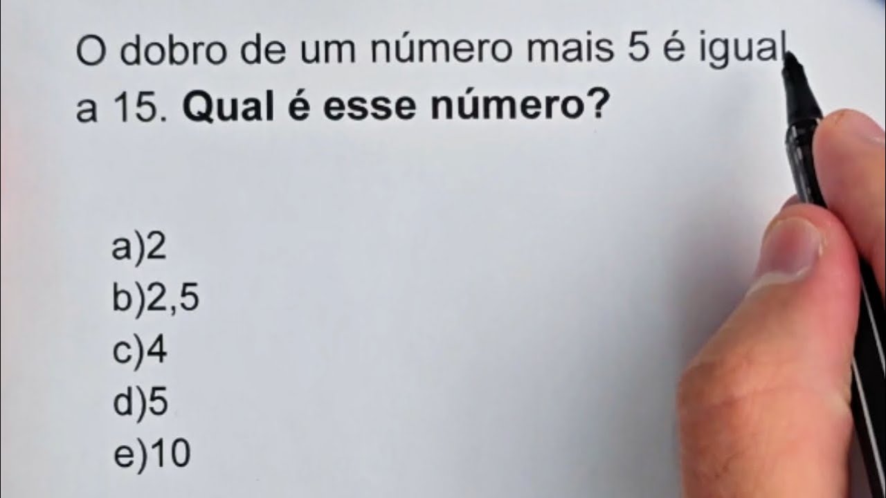 O dobro de um número mais 5 é igual a 15. Qual é esse número? #álgebra ...