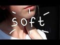 AESTETIC VIDEO | ЭСТЕТИЧЕСКИЕ ВИДЕО\ мягкость\ soft