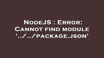 NodeJS : Error: Cannot find module 