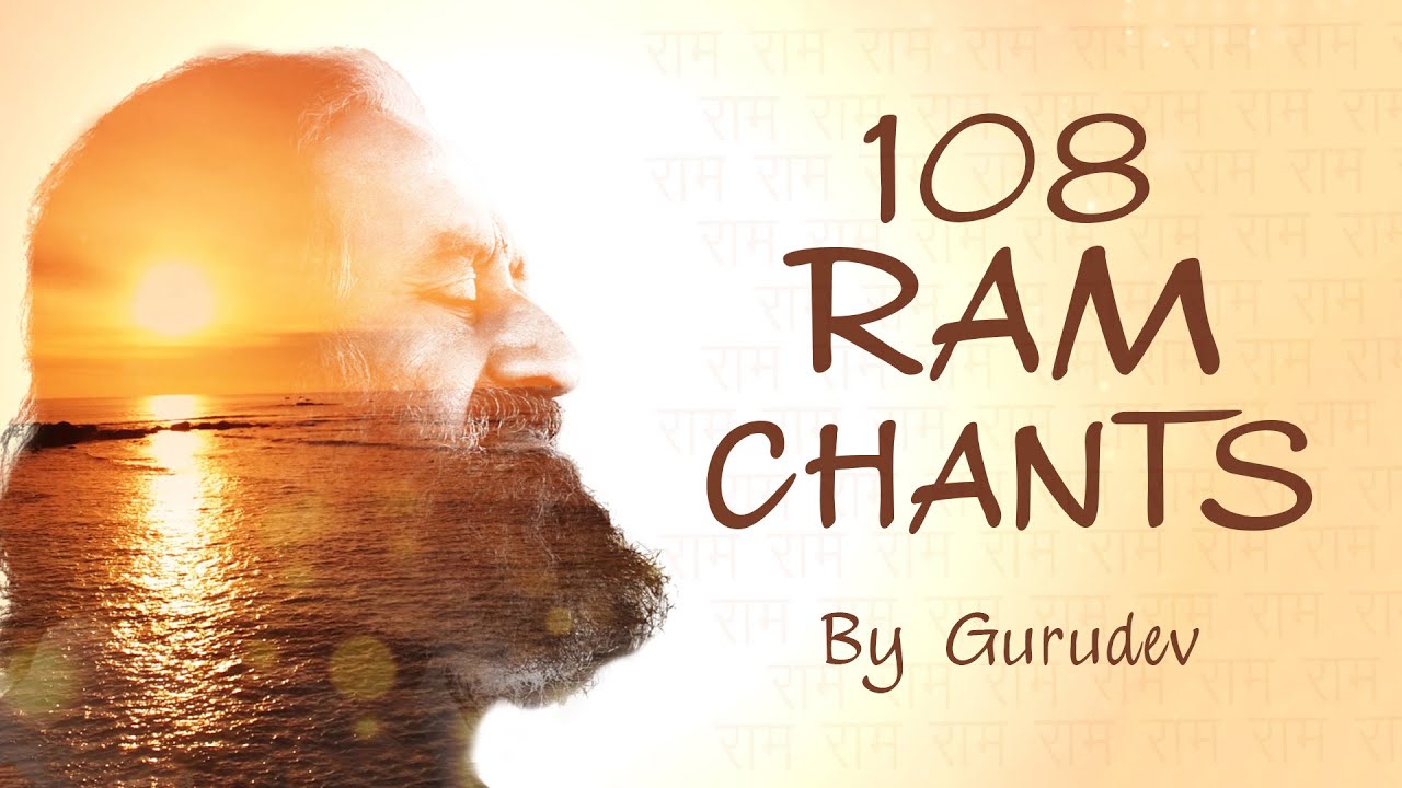 108 Ram Chants by Gurudev To Remove Fear  Gain Self Confidence