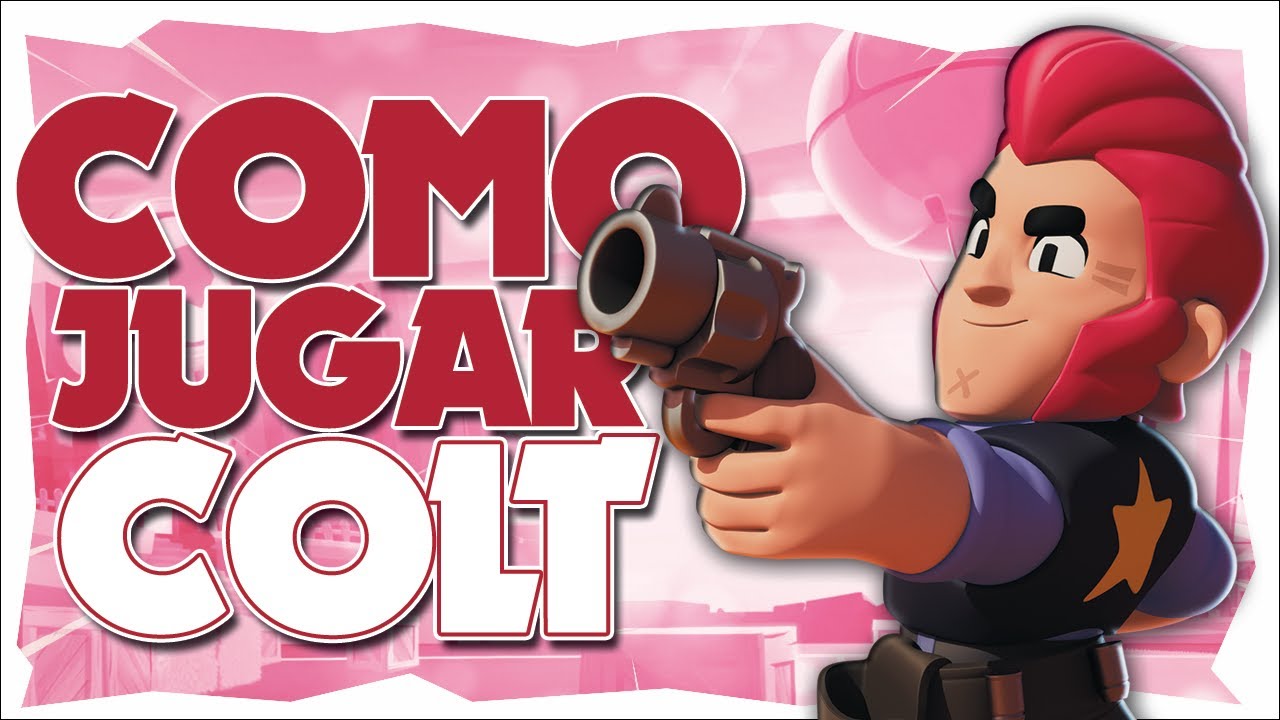 Como Usar a COLT en Brawl Ball | Guía de COLT - YouTube