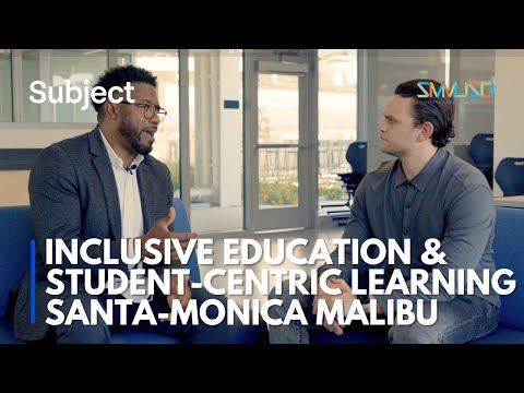 Student-Centered Learning | Santa-Monica Malibu USD | Subject Success Story