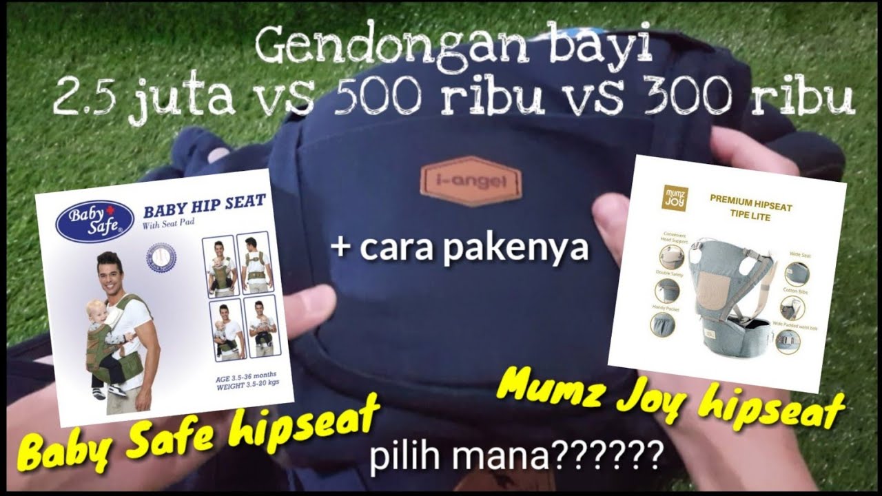 Gendongan bayi hipseat 2.5 juta vs 500 ribu vs 300 ribu. Pilih mana?