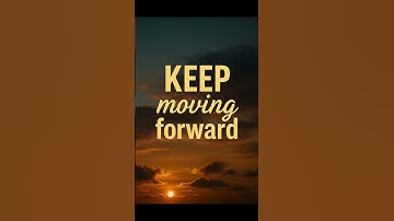 Thumbnail of Keep Moving Forward.