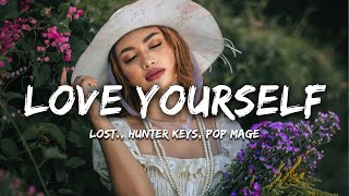 lost., Hunter Keys, Pop Mage - Love Yourself (Magic Cover Release)