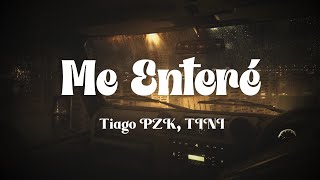 Tiago PZK, TINI - Me Enteré (Letra\/Lyrics)
