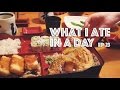 WHAT I ATE IN A DAY (VEGAN) EP #23