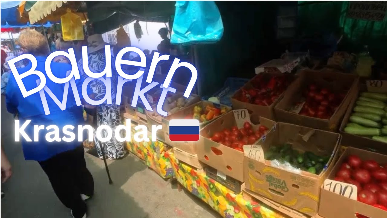 🇷🇺 Bauernmärkte in Russland – ein Stück echte Freiheit