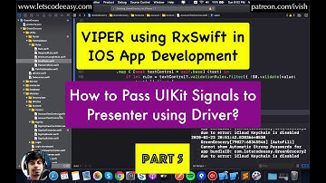 Practical RxSwift for Beginners - How to pass UIKit Signals To Presenter using Driver [Part 5]