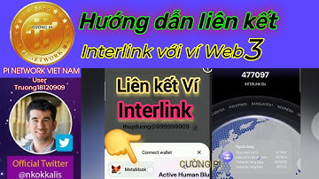 Interlink_Hướng dẫn liên kết interlink Network với ví web3 Metamask, Trust wallet, OKX wallet