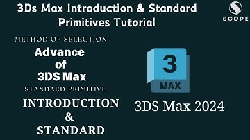 3Ds Max Introduction & Standard Primitives Tutorial || 3Ds Max Introduction ||