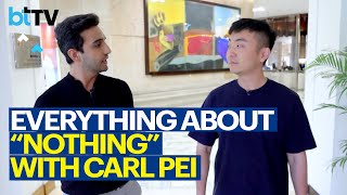 Nothing CEO Carl Pei In An Exclusive Conversation With Tech Today’s Aayush Ailawadi