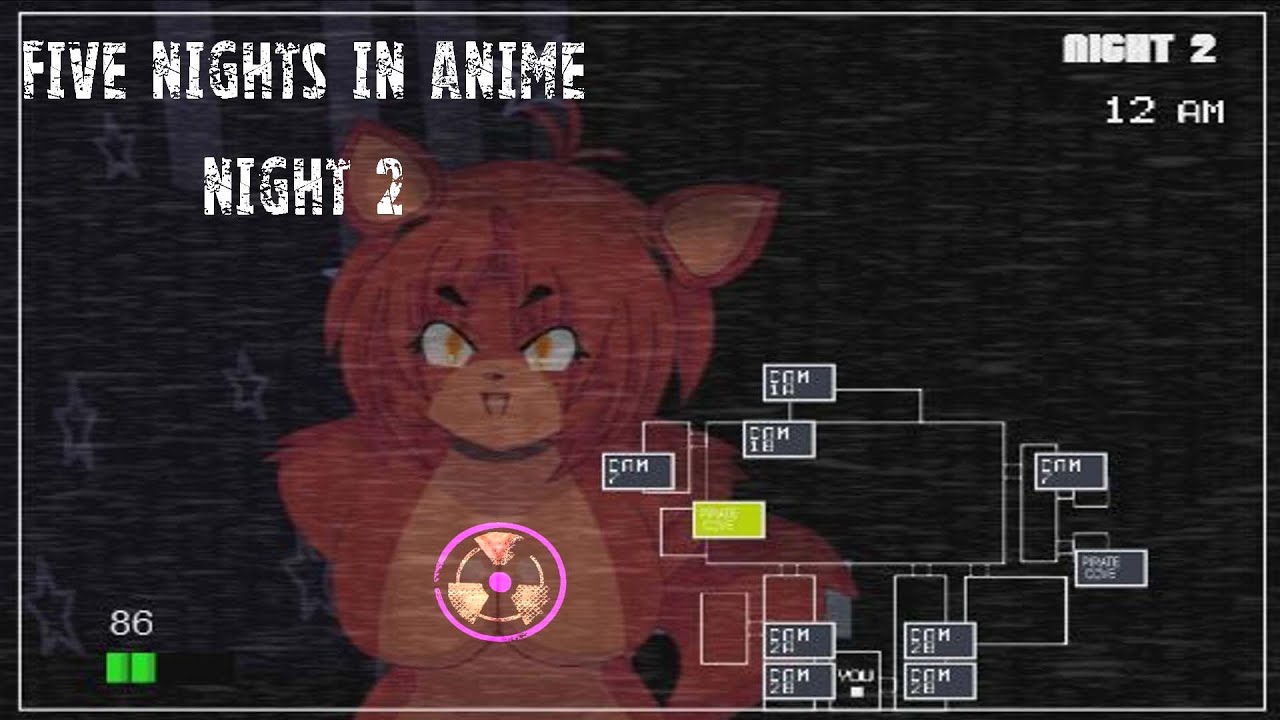Five Nights in Anime 2 (Night 1 and 2) 
