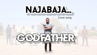 Najabhaja | cover song | God Father | Megastar chiranjeevi | Nayanathara | Thaman SS | Mohan Raja