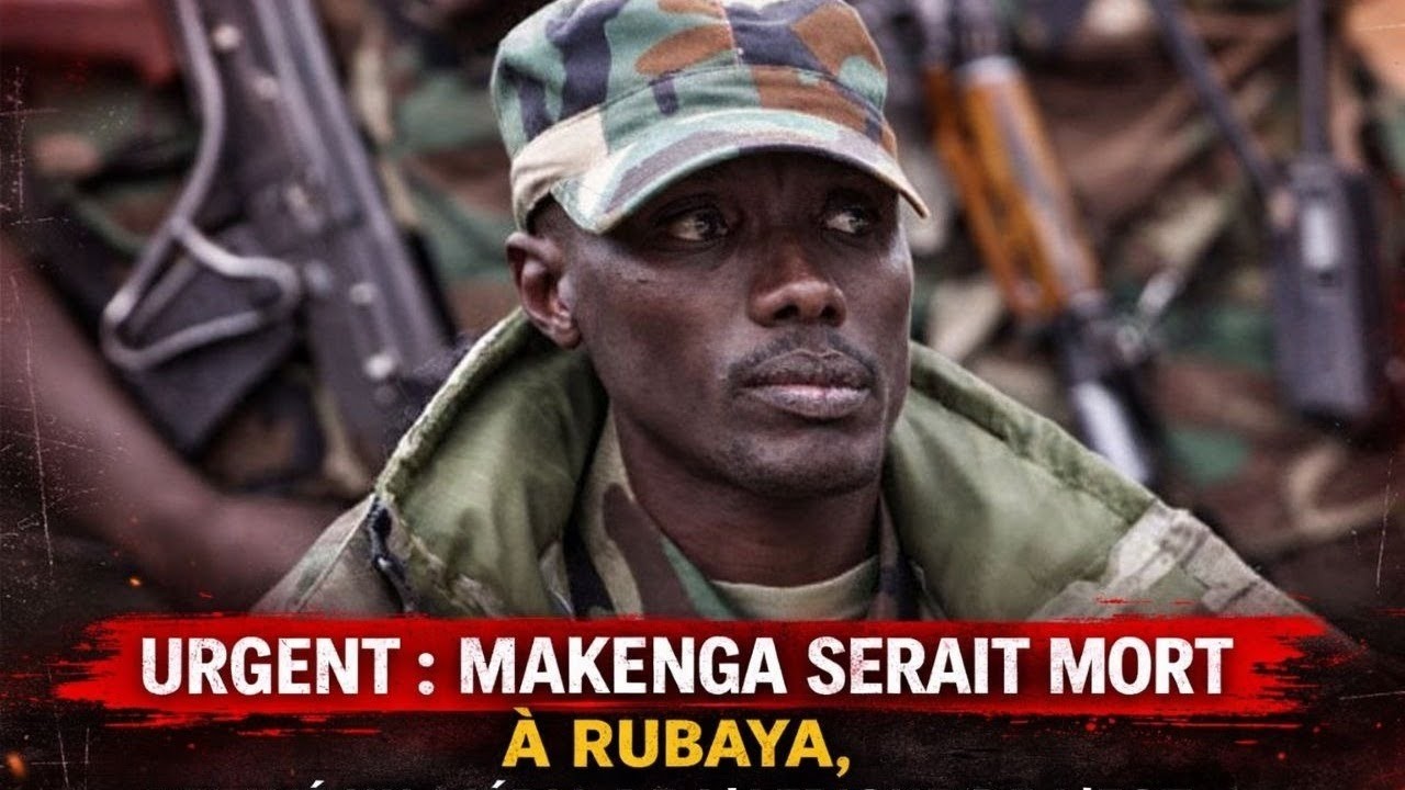 PEUPLE D'ABORD:URGENT LE CHEF DU GROUPE TERRORISTES M23 AFC GEN MAKENGA EST MORT, LA VIDEO EST DISPO
