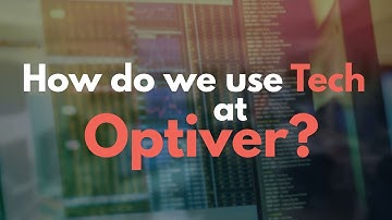 How we use technology at Optiver