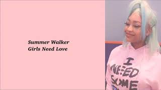 SUMMER WALKER - GIRLS NEED LOVE (LYRICS)