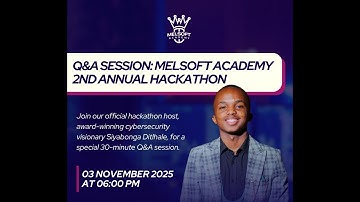 Q&A Session: Melsoft Academy 2nd Annual Hackathon