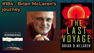 #184 – Brian McLaren’s journey