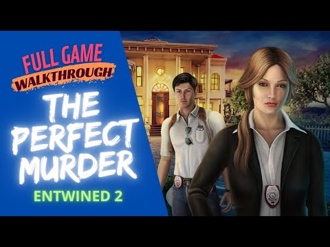 🏅 ENTWINED 2: THE PERFECT MURDER 🧩 FULL GAME WALKTHROUGH