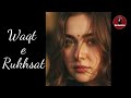 Waqt E Rukhsat Aa Gaya By Parveen Shakir Soulful Urdu Ghazal The Ghazal Box