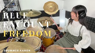 【BLUE ENCOUNT】FREEDOM drums cover【KANON】