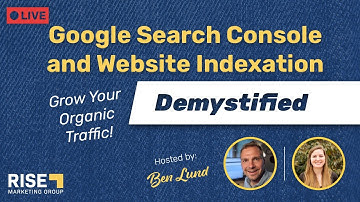 Google Search Console and Website Indexation Demystified!   Grow Your Organic Traffic 🔴 LIVE 🔴