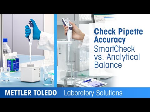 Check Pipette Accuracy Using SmartCheck vs. an Analytical Balance