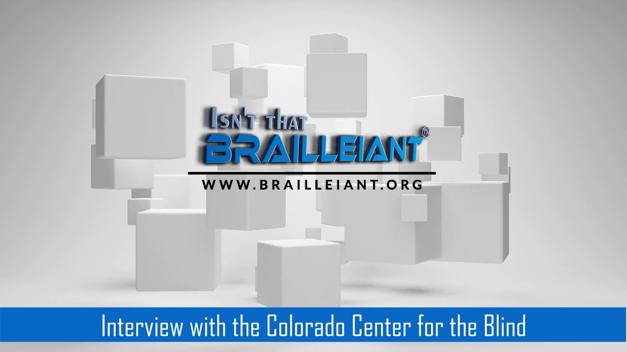 Interview with Colorado Center for the Blind