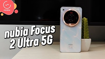 nubia Focus 2 Ultra | Detailed Review