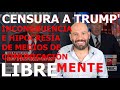 CENSURA A TRUMP: EJEMPLO DE HIPOCRESÍA, CERTEZA MORAL, CANCELACIÓN CULTURAL Y DDHH SELECTIVOS