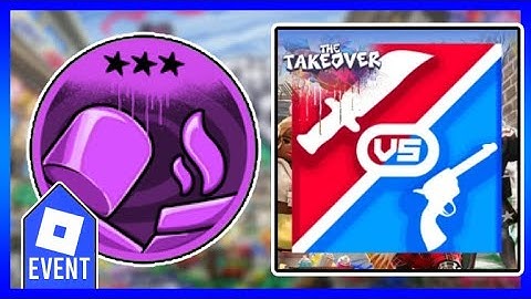 [EVENT] HOW TO GET X3 THE TAKEOVER BADGES IN MURDERERS VS SHERIFFS DUELS