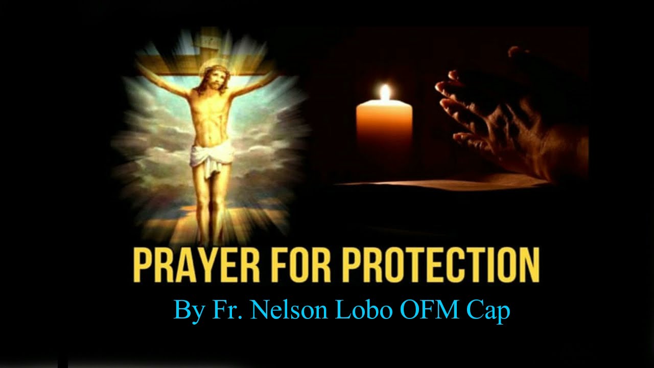 Prayer for Protection before you leave your house by Fr. Nelson Lobo