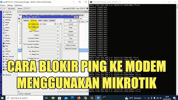CARA BLOKIR PING KE MODEM MENGGUNAKAN MIKROTIK