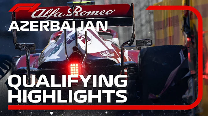 Qualifying Highlights | 2021 Azerbaijan Grand Prix - DayDayNews