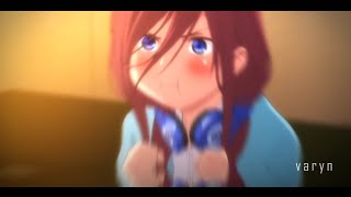 Miku Nakano Edit Go Toubun Rawdaddy Style - Smooth Amv