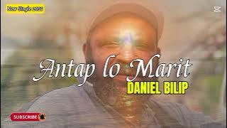 Antap lo Marit _-_ Daniel Bilip 