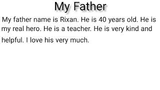 My father paragraph for class 1