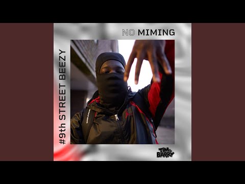 9th Street Beezy - No Miming