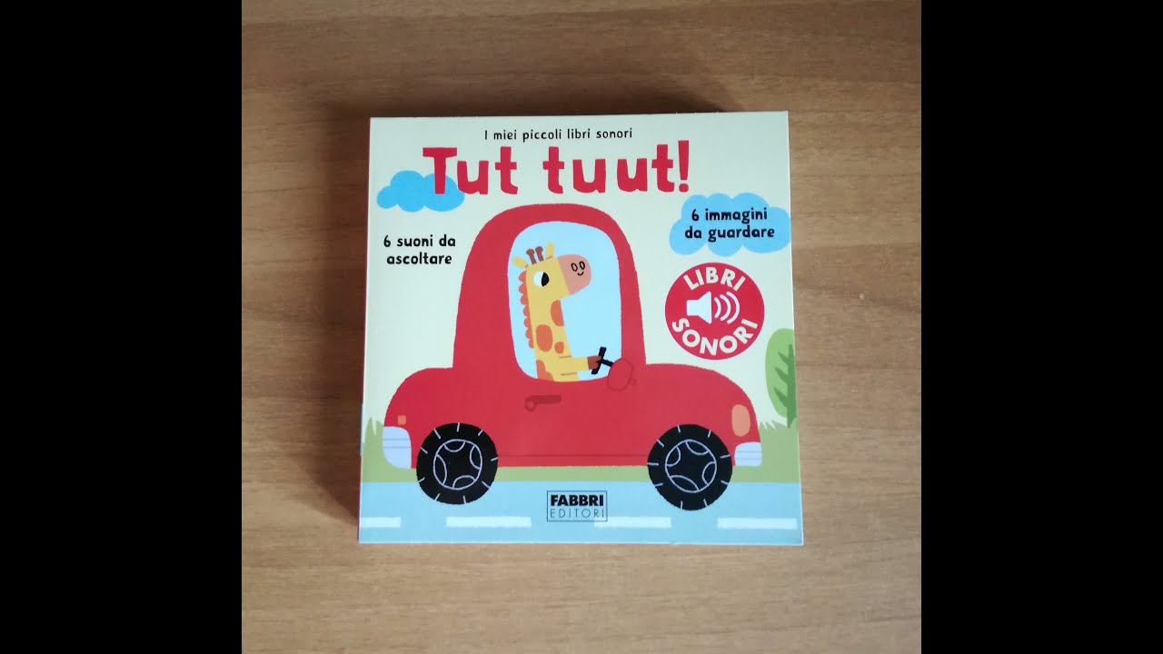 Libri sonori per bambini - Conosciamo i veicoli: Tut Tuut! 