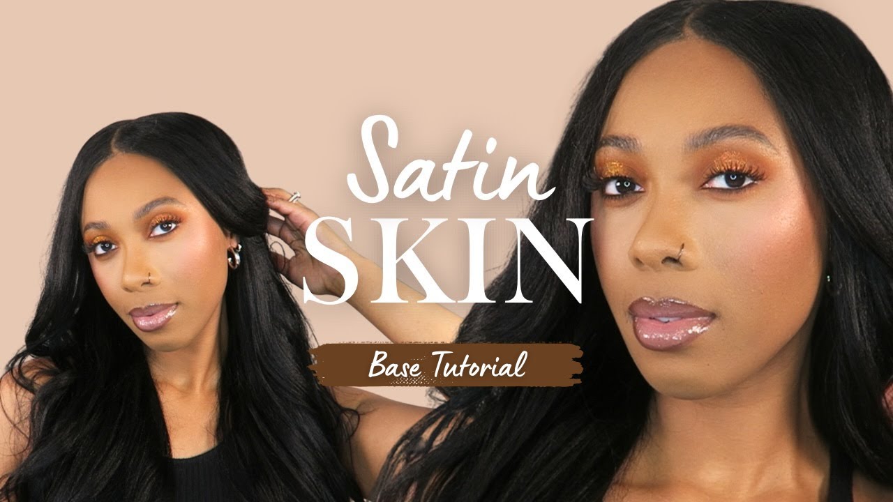 Идеальный атласный макияж для кожи | Мягкая, размытая основа с нежным сиянием